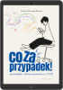 Co za przypadek! Gramatyka, którą zrozumiesz w 100%. Poziom B1-B2 (EBOOK PDF)